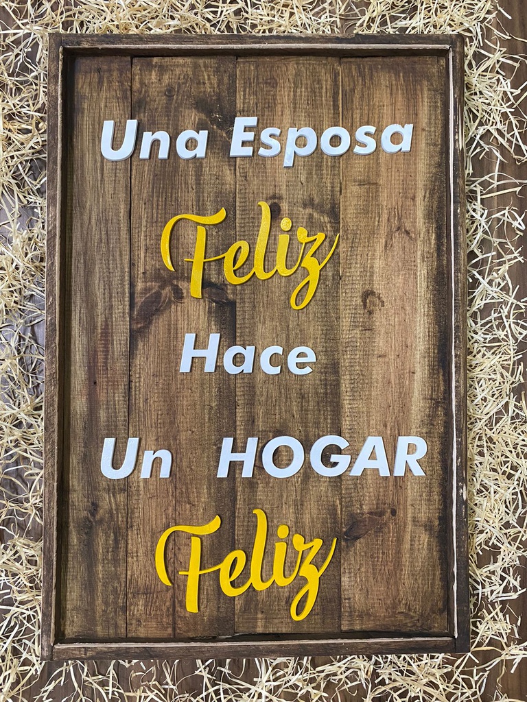 Una Esposa feliz hace un hogar feliz