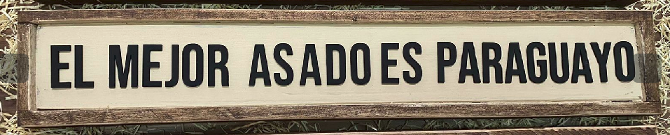 El Mejor Asado Es Paraguayo