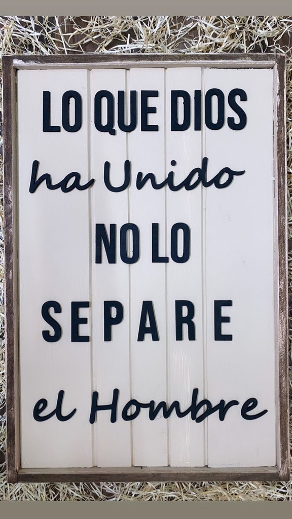 Lo que Dios ha Unido No Lo Separe el Hombre