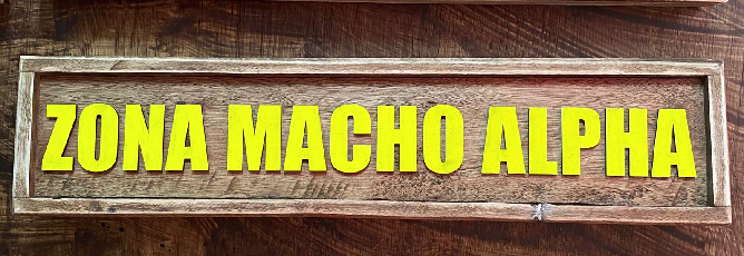 Zona Macho Alpha - Cuadro 50x10