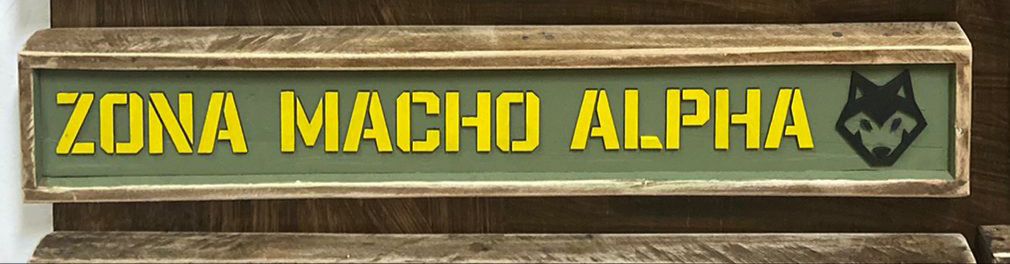 Zona Macho Alpha - Cuadro 70x10