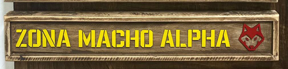 Zona Macho Alpha - Cuadro 70x10