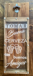 [AB60X20NO00222] Abridor de Cerveza con Canasto 60x20cm - Tomar buena Cerveza con buenos amigos